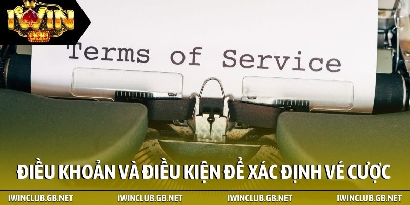 Điều khoản và điều kiện để xác định vé cược công nhận