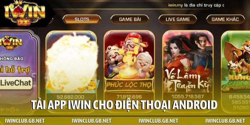 Tải app iWin cho điện thoại Android