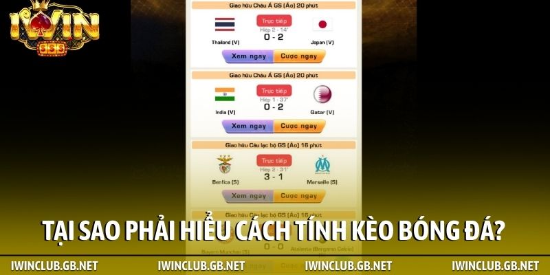Tại sao phải hiểu cách tính kèo bóng đá?